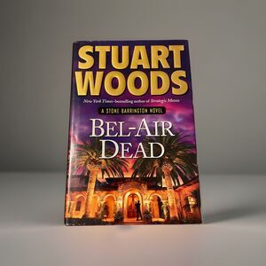 Bel-Air Dead (Stone Barrington) Hardcover By Stuart Woods 2011 Penguins Group